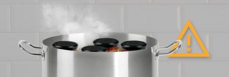 Sterilizzazione domestica o casalinga, rischi di non sterilizzare correttamente nella commercializzazione delle conserve